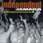 “Rise Jamaica, Independence Time is Here” di Al T. Joe