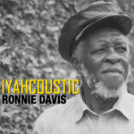 “IYAHCOUSTIC”, il nuovo Cd di Ronnie Davis