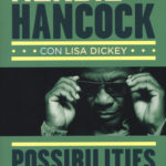 Herbie Hancock – Possibilities. L’autobiografia