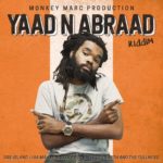 Monkey Marc – Yaad N Abraad feat Dre Island