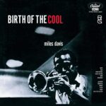 Le radici di Birth of the Cool