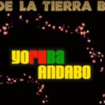 YORUBA ANDABO: L’ANIMA DELLA RUMBA